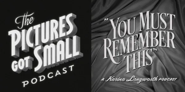   The Pictures Got Small と You Must Remember This の 2 つのポッドキャスト ロゴの分割画像