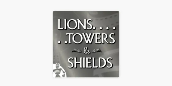   Lions, Towers And Shields ポッドキャストのロゴ